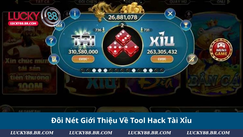 Đôi Nét Giới Thiệu Về Tool Hack Tài Xỉu