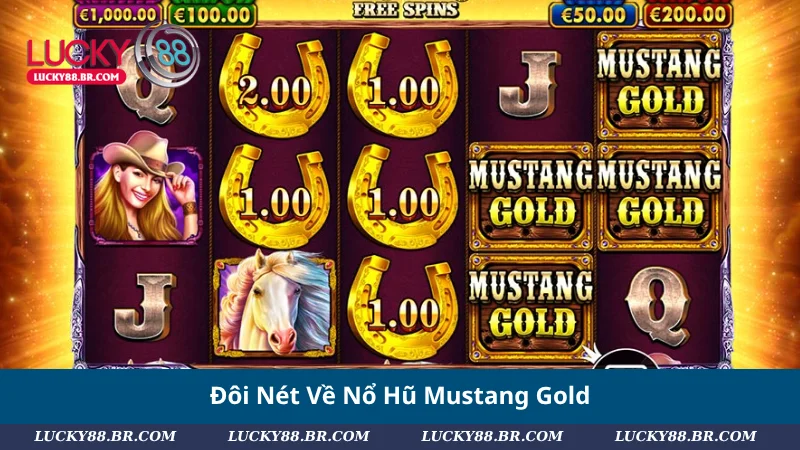 Đôi Nét Về Nổ Hũ Mustang Gold